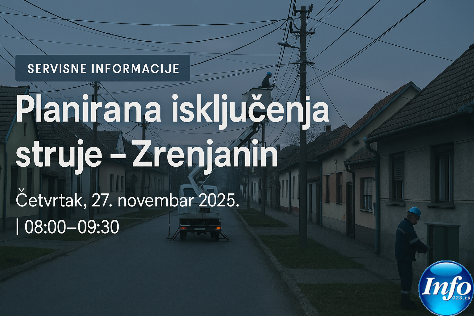 Planirana isključenja struje Zrenjanin 27.11.2025 – ulica sa radovima na elektro mreži