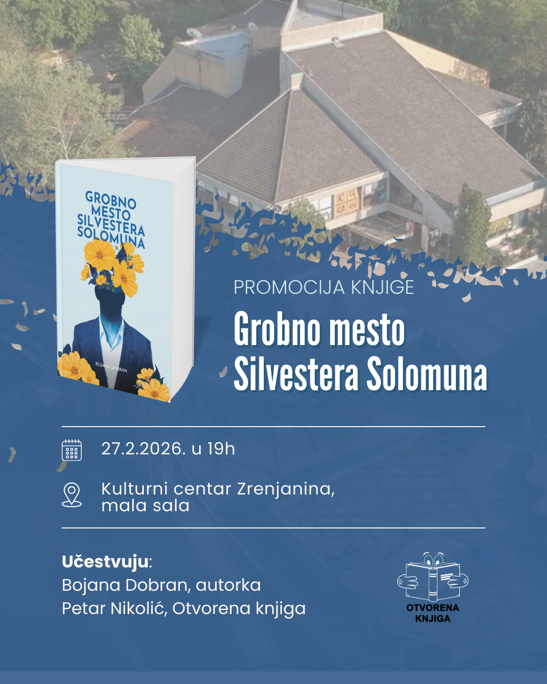 Promocija romana Grobno mesto Silvestera Solomuna u Kulturnom centru Zrenjanina – 27. februar 2026 u 19 časova
