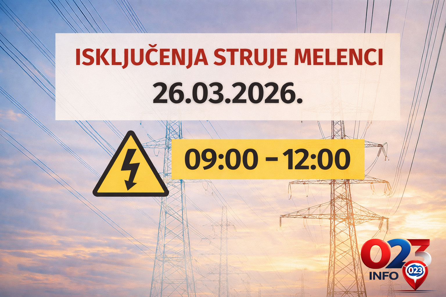 Isključenja struje Melenci 26.03.2026. 09:00 - 12:00